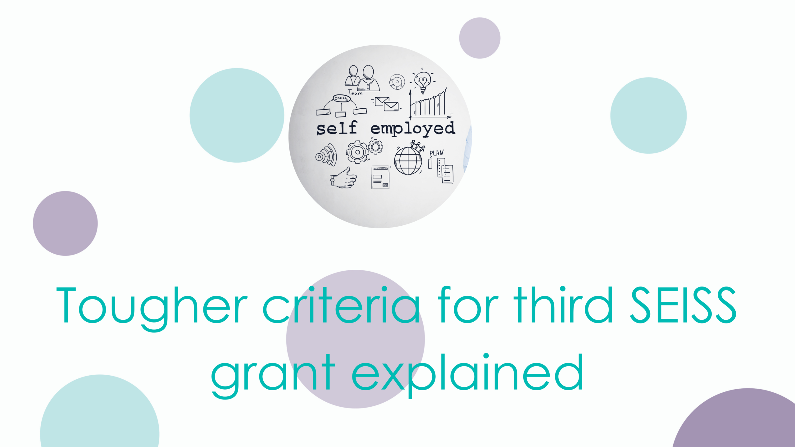 Tougher criteria for third SEISS grant