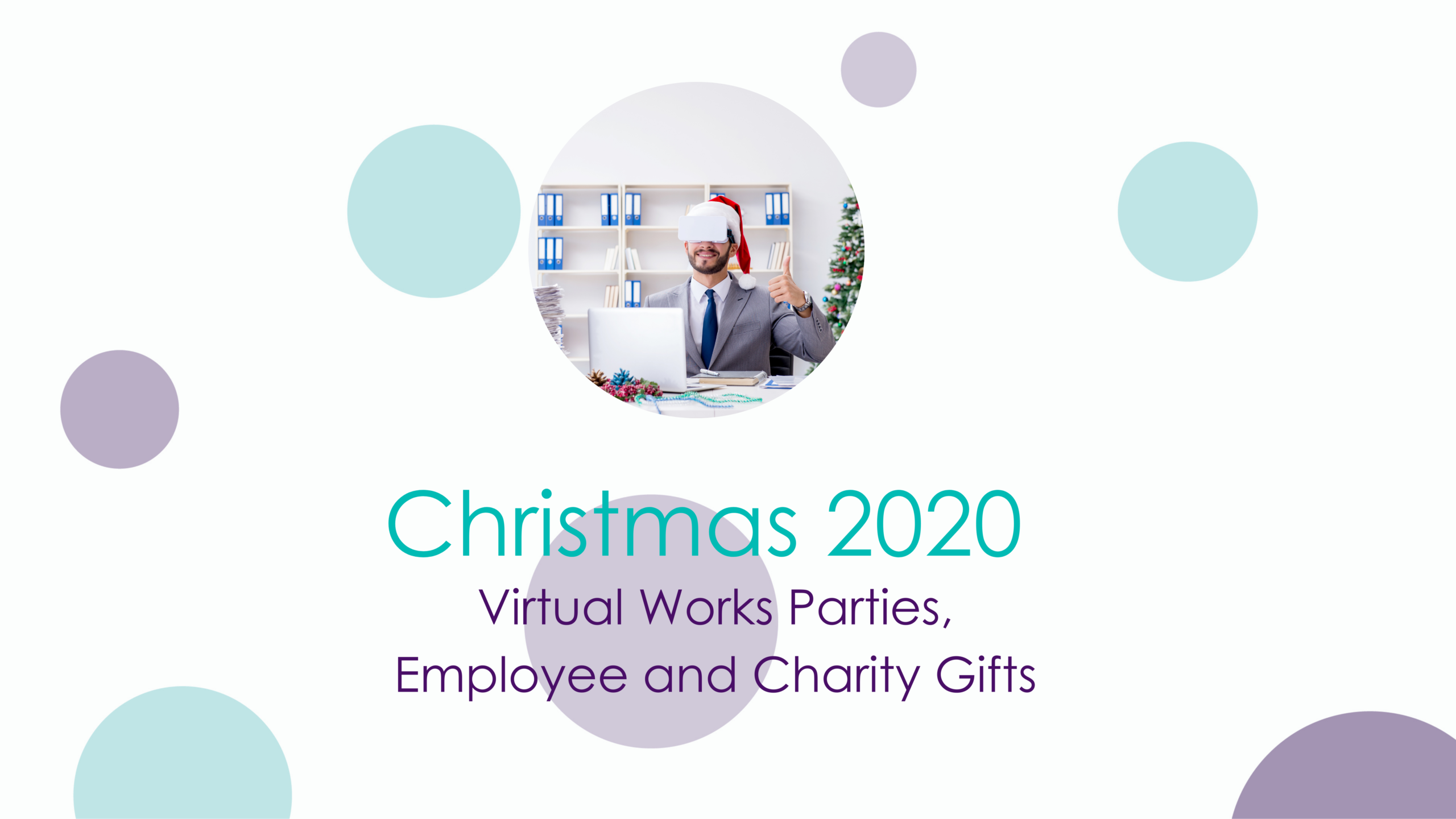 VIRTUAL CHRISTMAS PARTIES, EMPLOYEE GIFTS AND GIFTS TO CHARITY