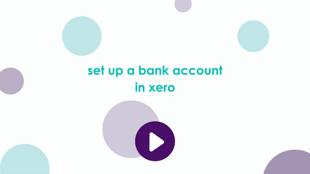 set up a bank account in xero