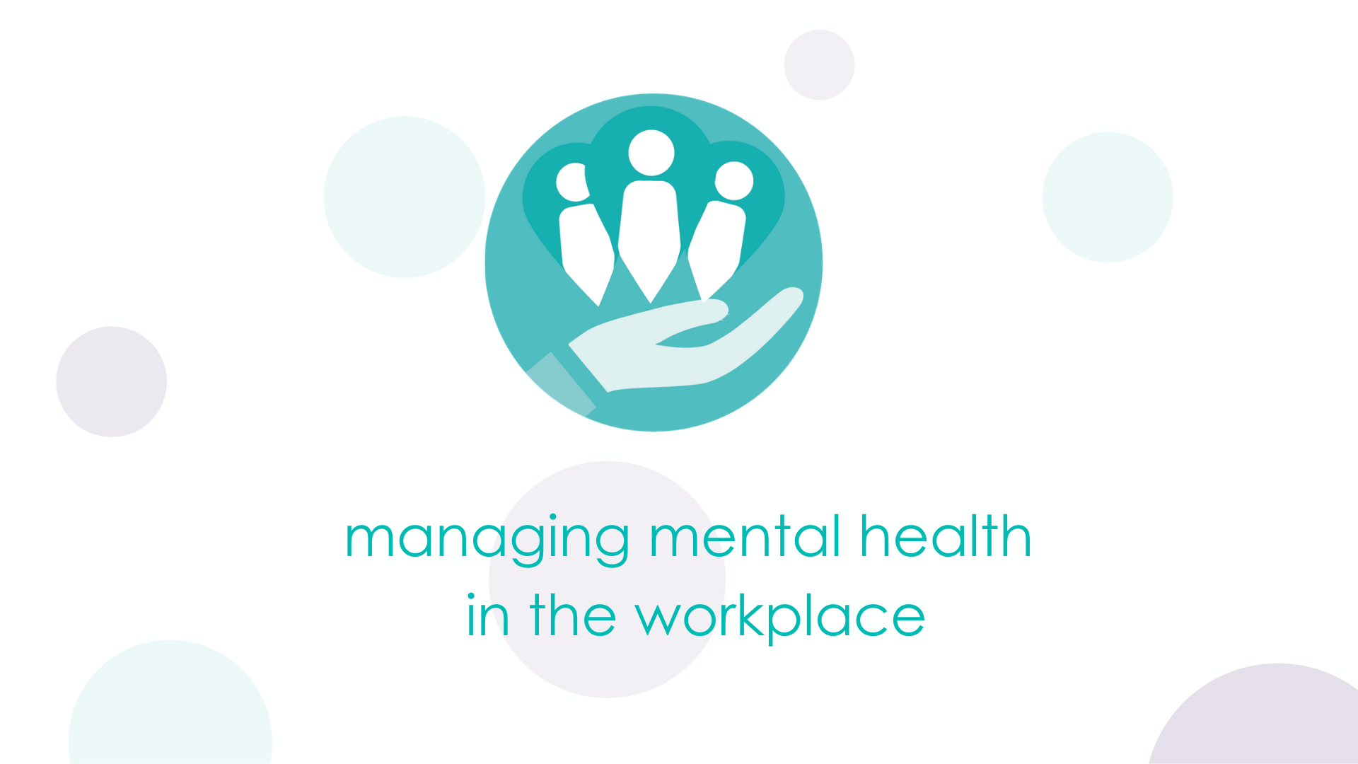 managing mental health in the workplace