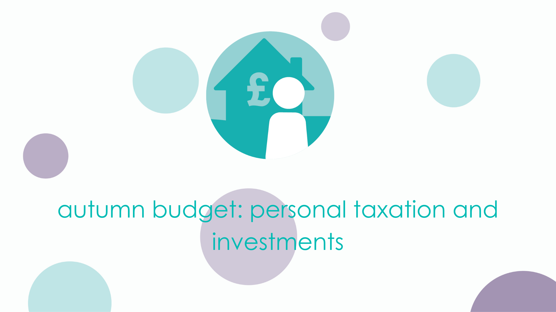 autumn budget: personal taxation and investments