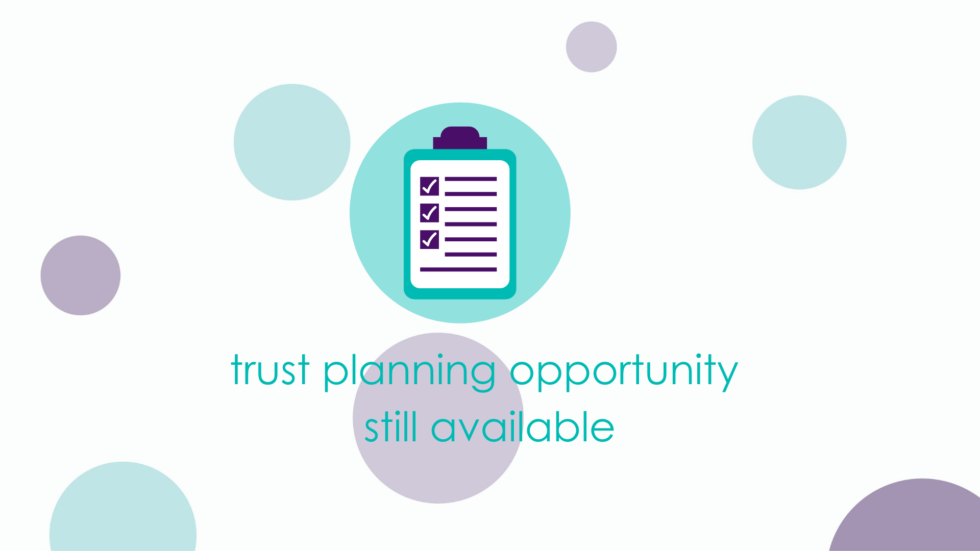trust planning opportunity still available