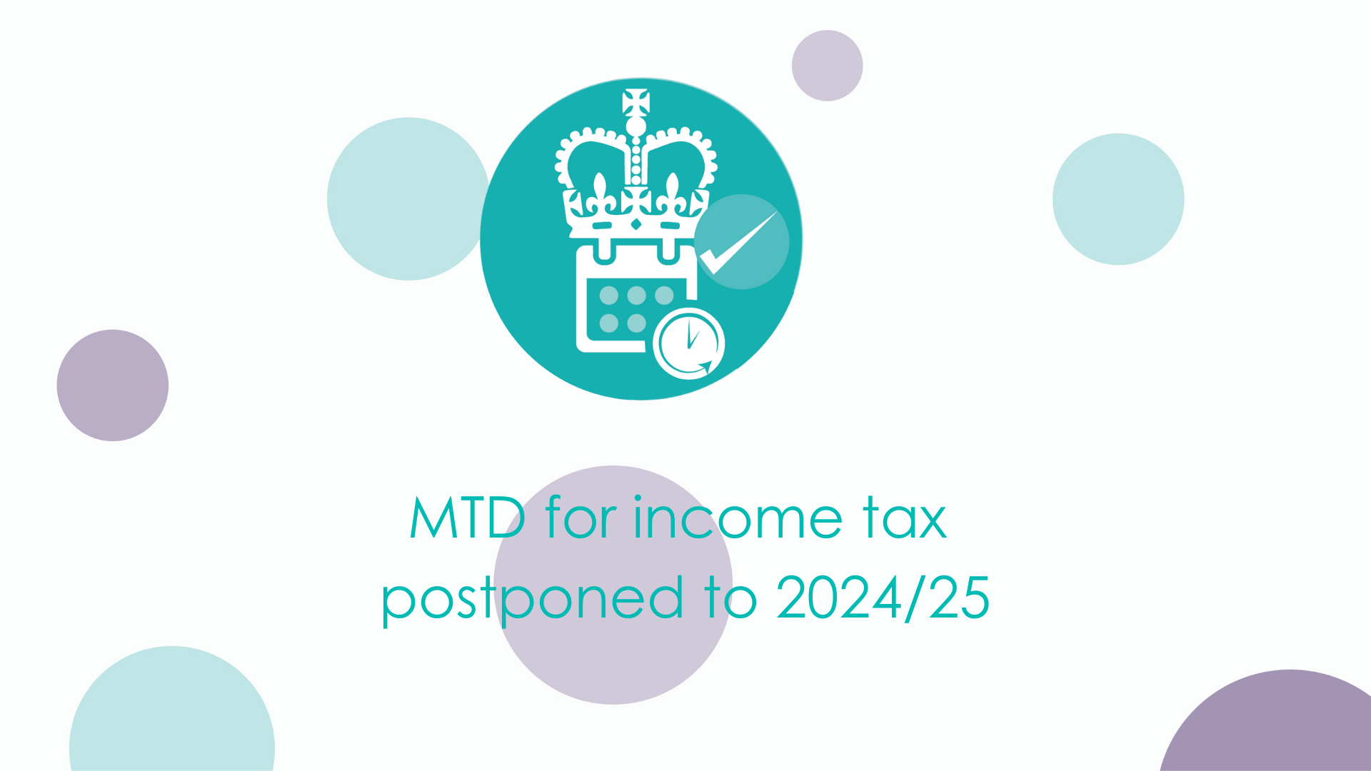 MTD for income tax postponed to 2024/25