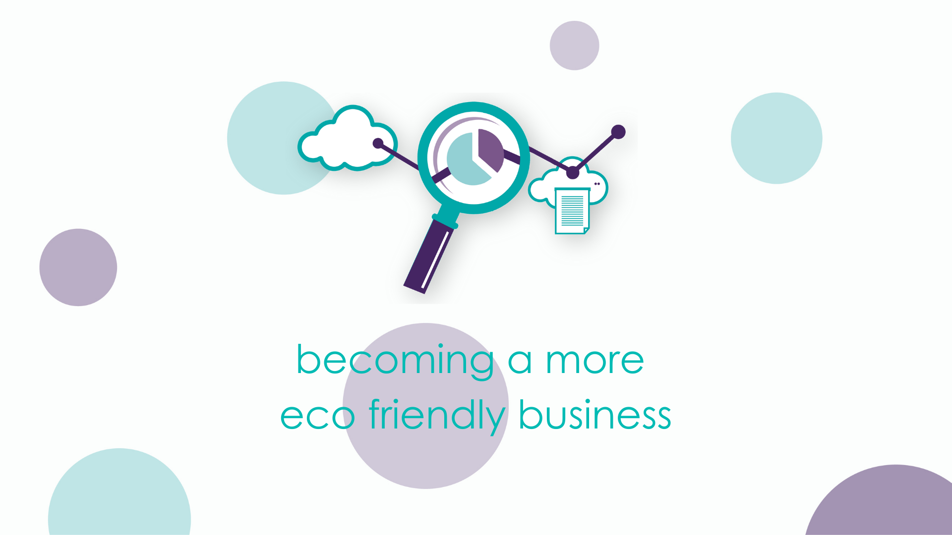 becoming a more eco friendly business