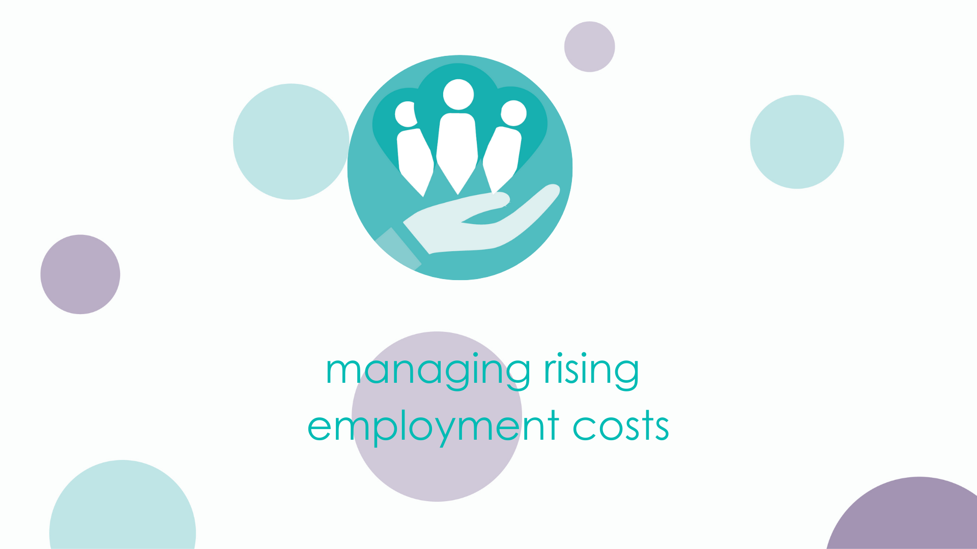 managing rising employment costs