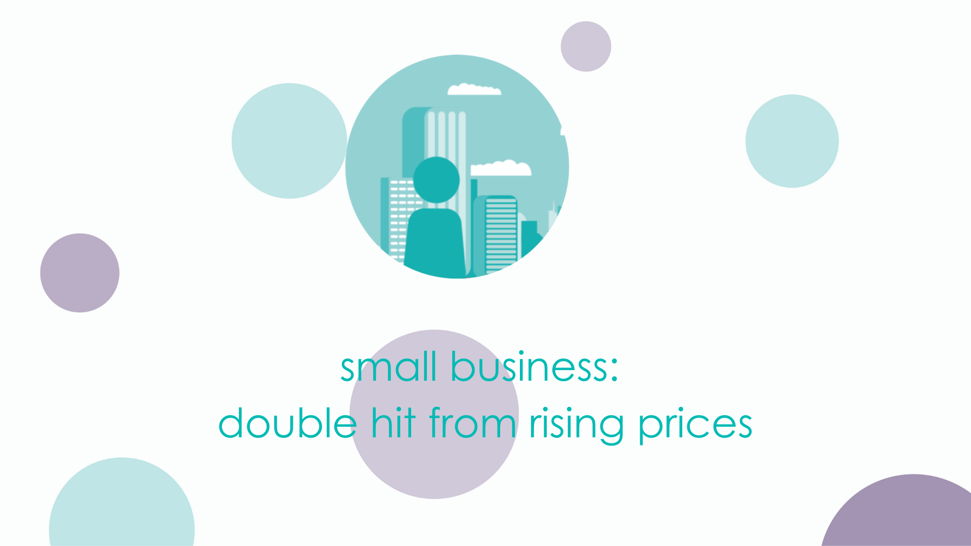 small business: double hit from rising prices