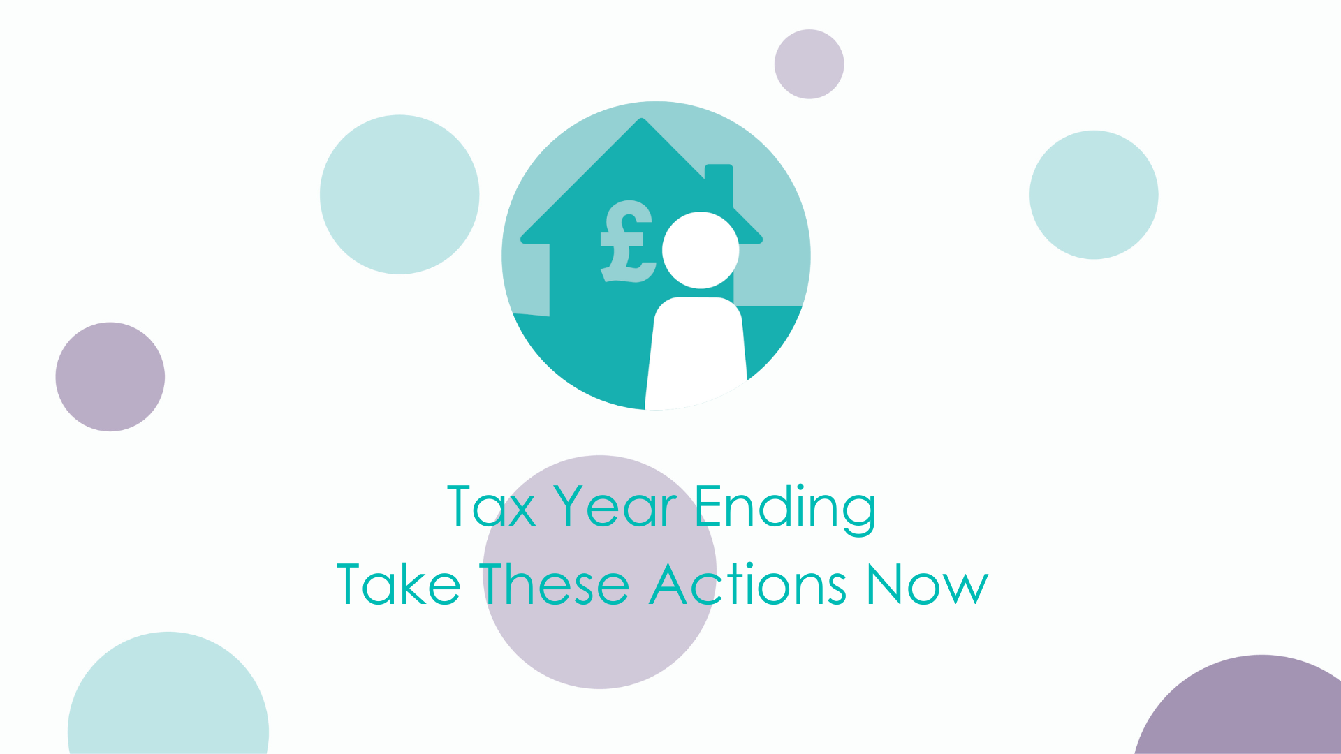 Personal Tax Year Ending – Take These Actions Now 
