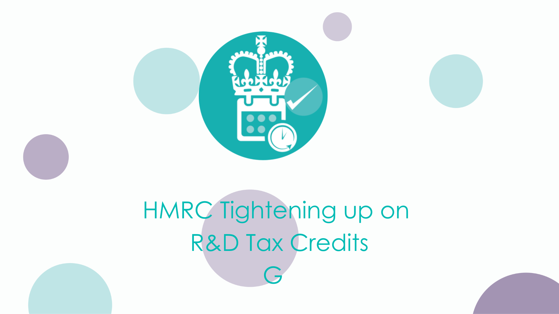 HMRC Tightening up on R&D Tax Credits  