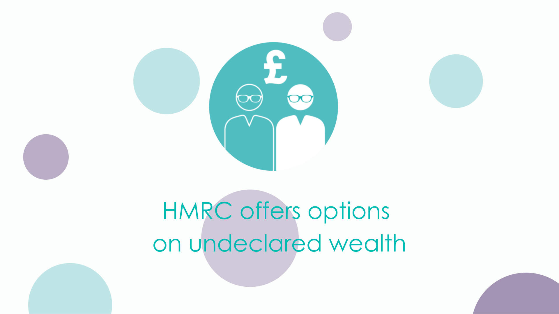HMRC offers options on undeclared wealth