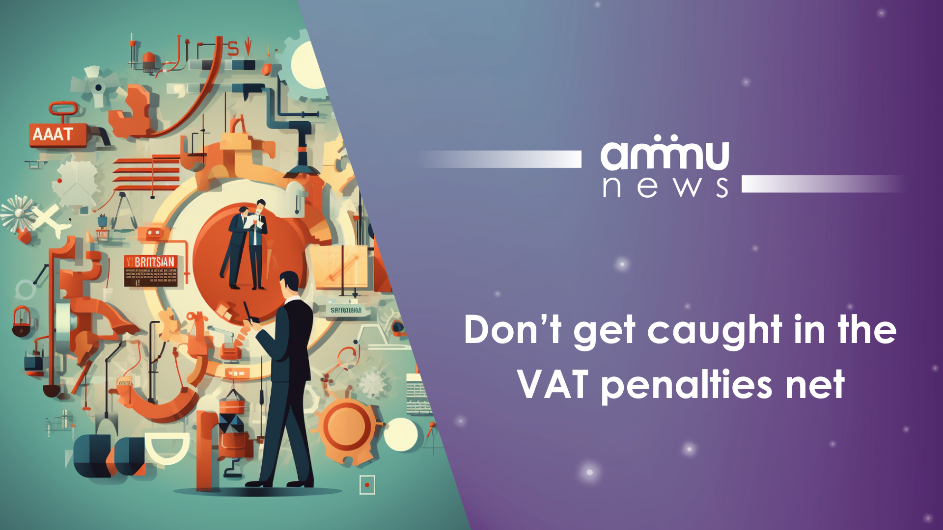 Don’t get caught in the VAT penalties net