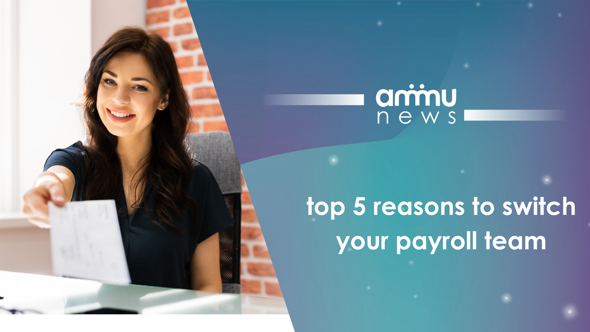 Top 5 reasons to switch your payroll team