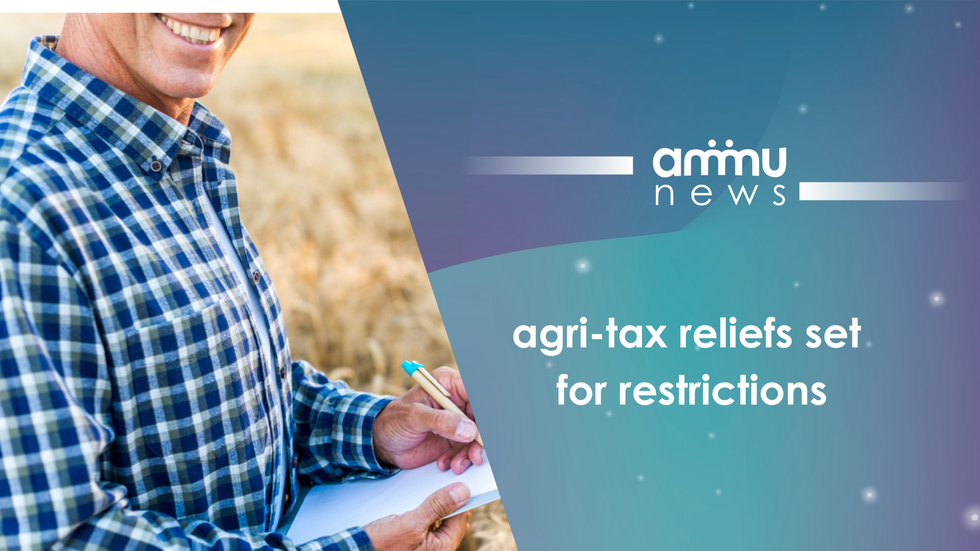 Agri-tax reliefs set for restrictions