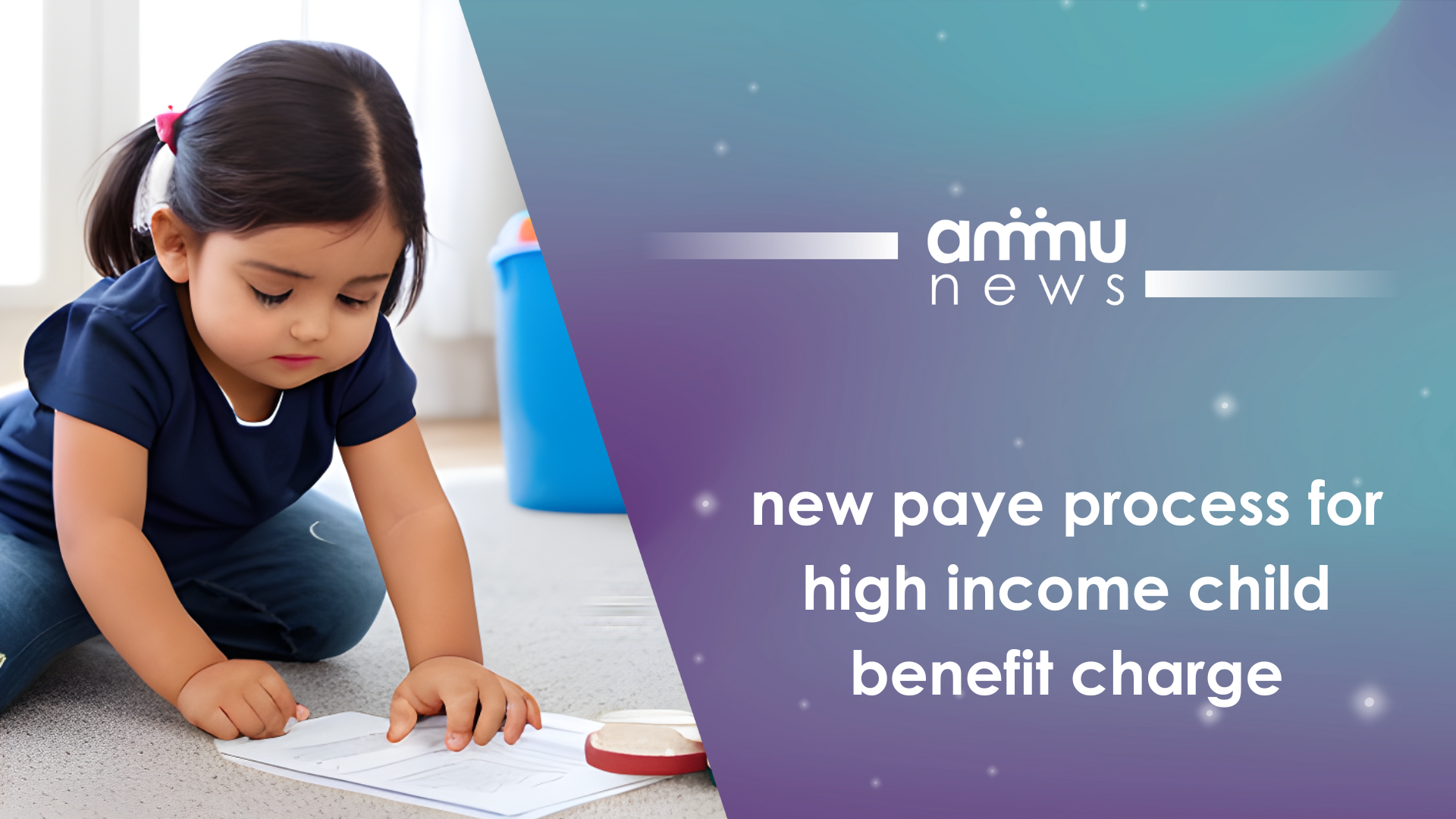 New PAYE process for High Income Child Benefit Charge