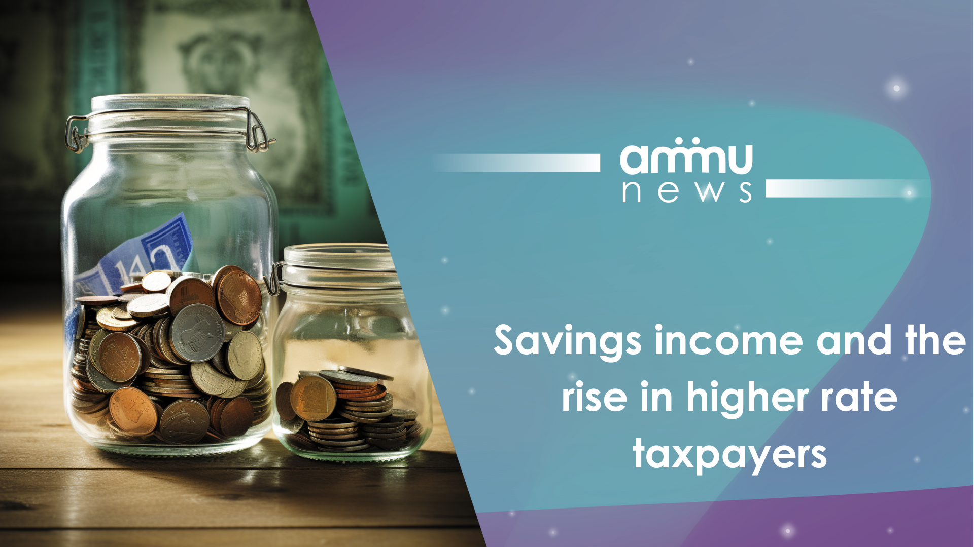 Savings income and the rise in higher rate taxpayers