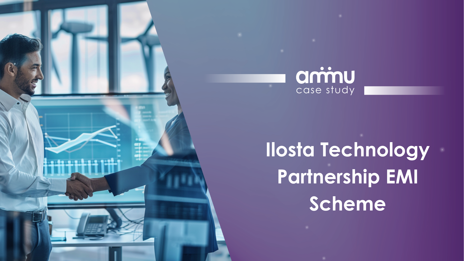 Ilosta Technology Partnership EMI Scheme