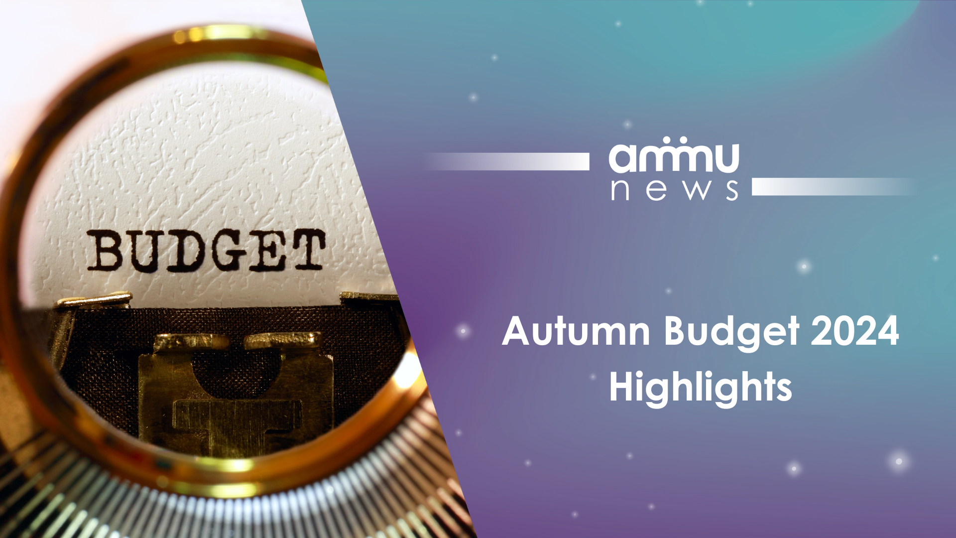 Autumn Budget 2024 – Highlights