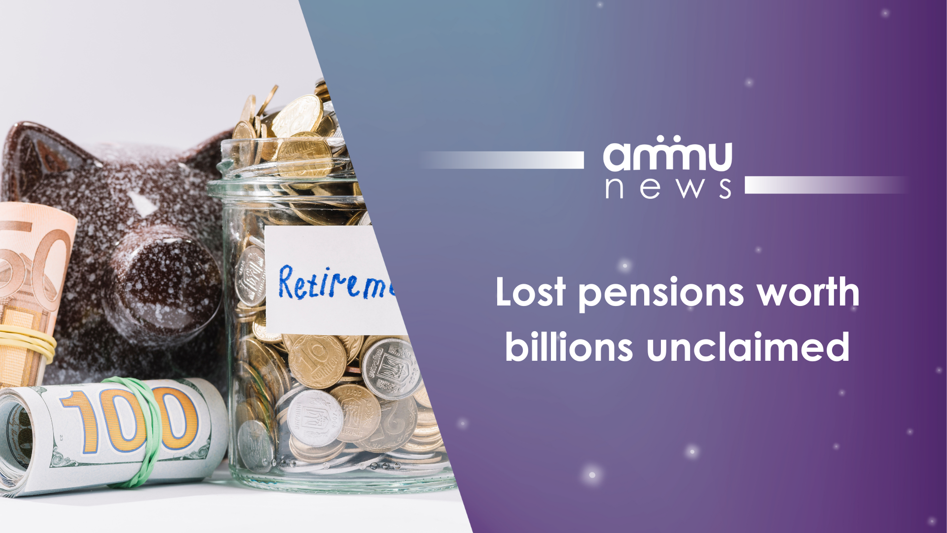 Lost pensions worth billions unclaimed