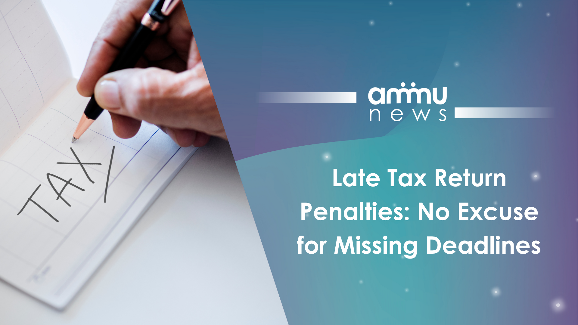 Late Tax Return Penalties: No Excuse for Missing Deadlines