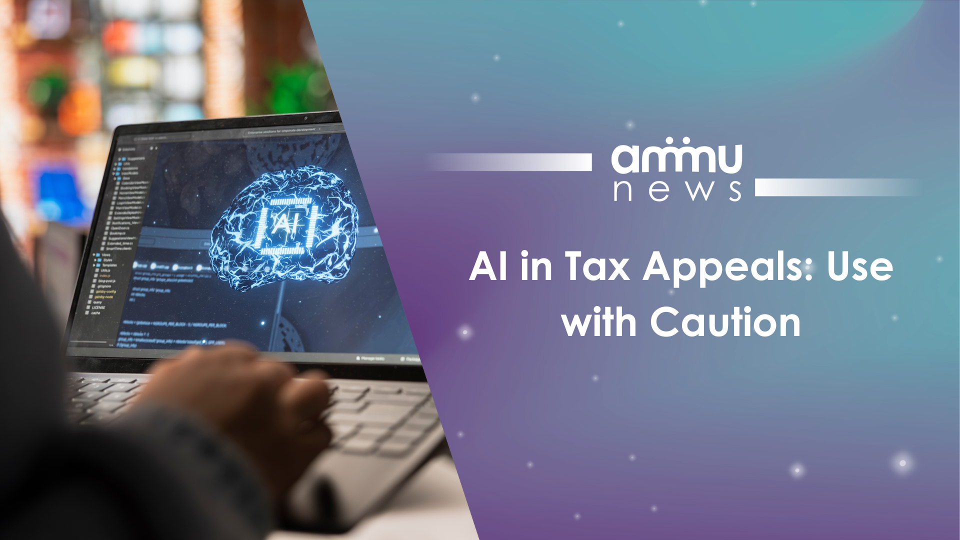 AI in Tax Appeals: Use with Caution