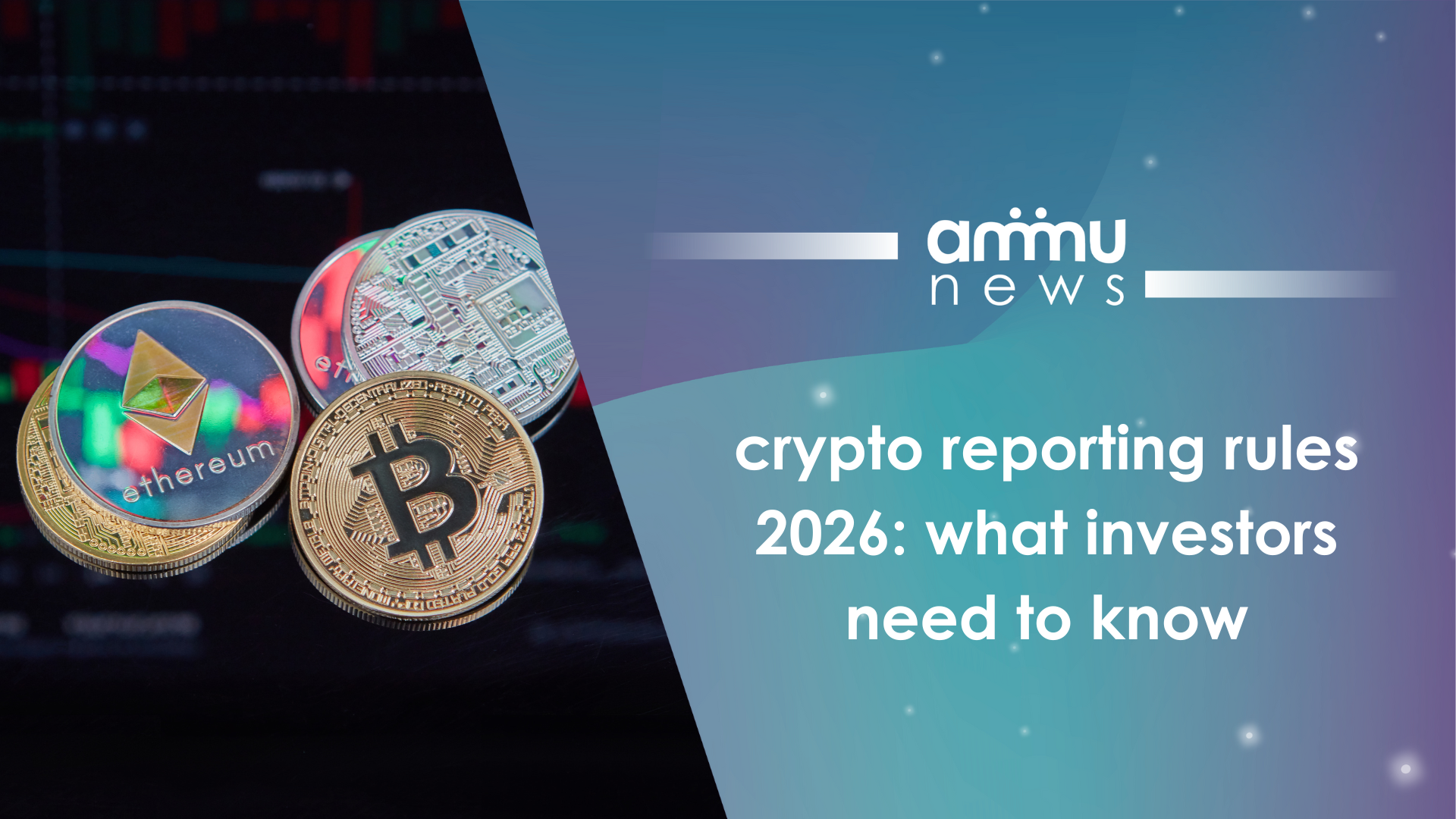 crypto reporting rules 2026: what investors need to know