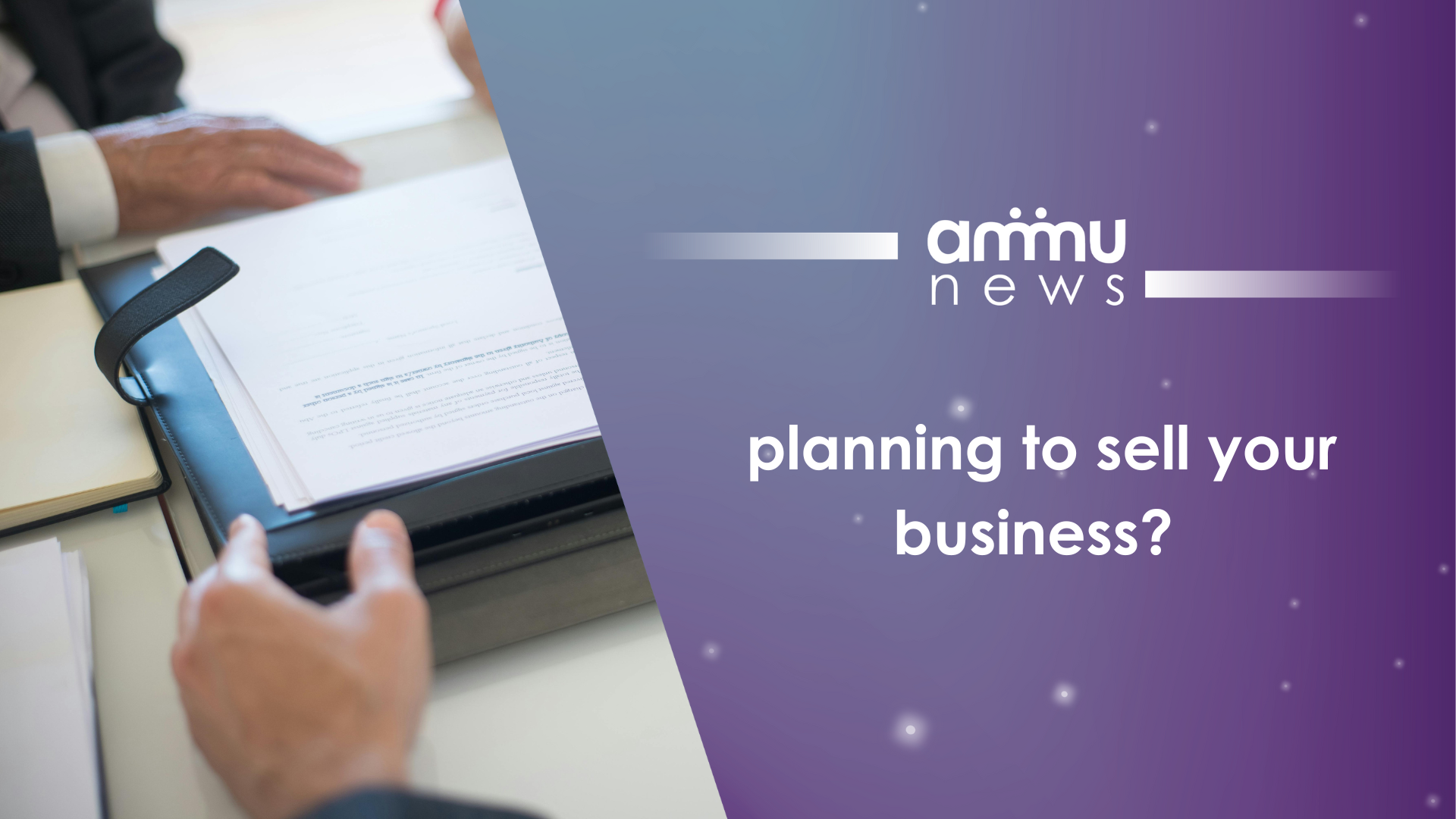 planning on selling your business?