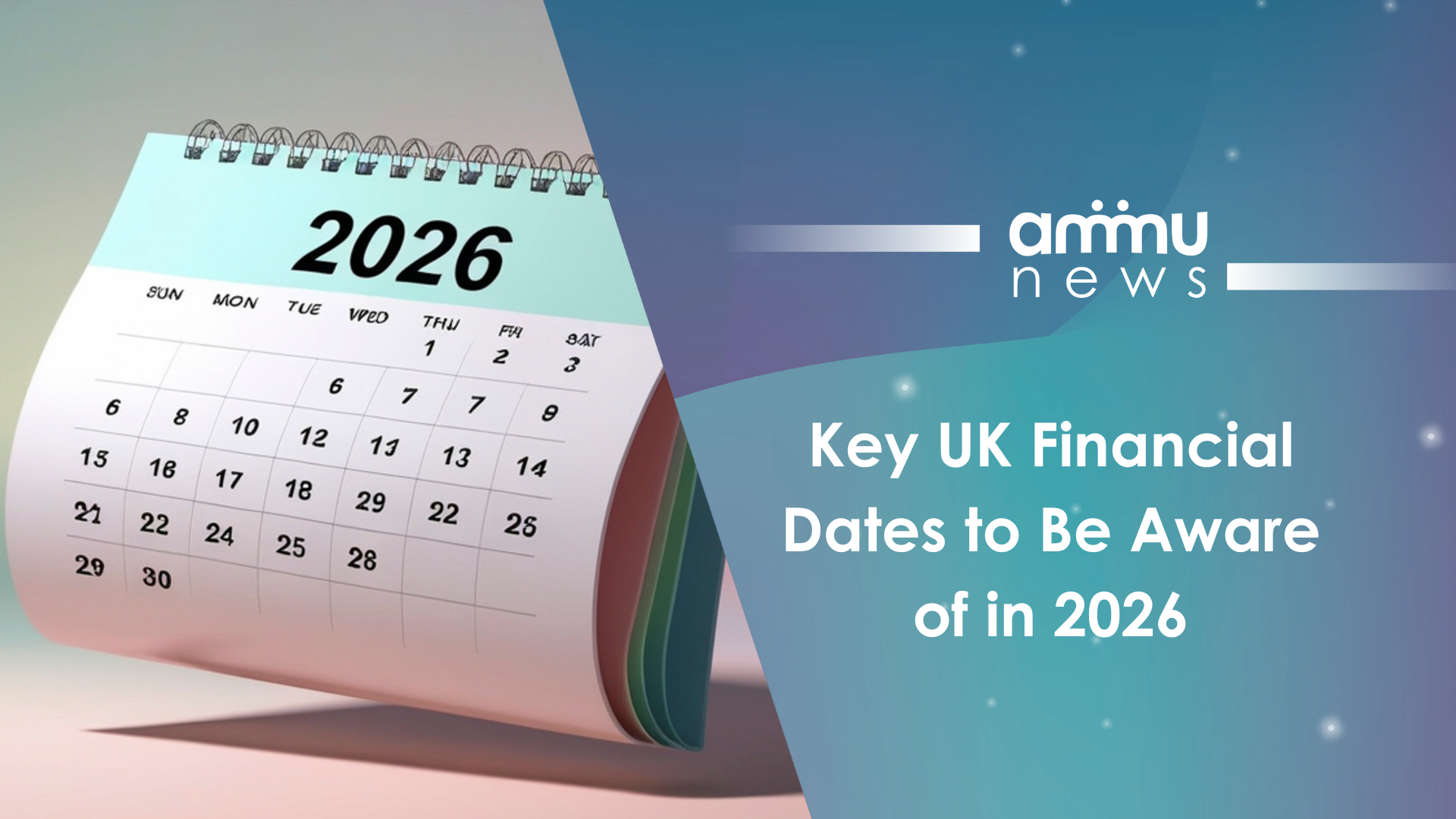 Key UK Financial Dates to Be Aware of in 2026