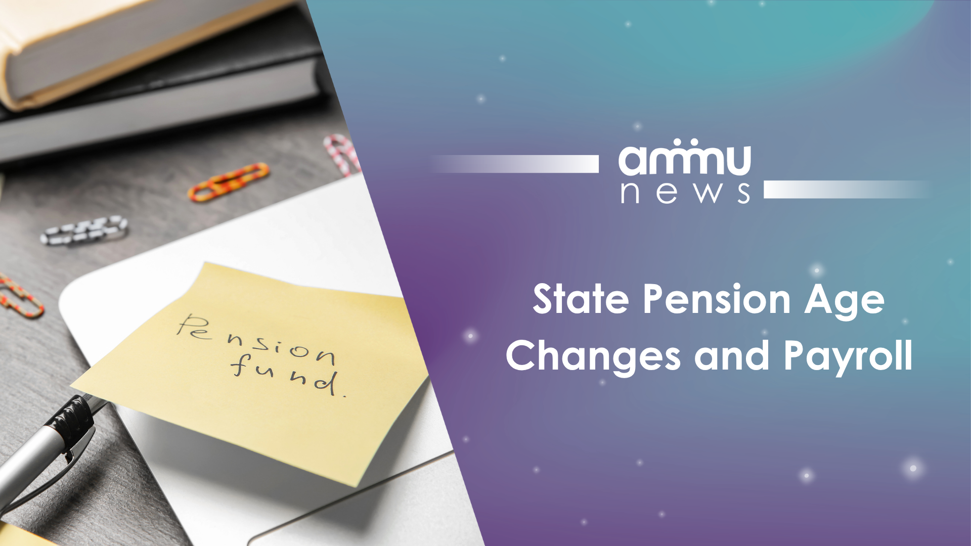 State Pension Age Changes and Payroll